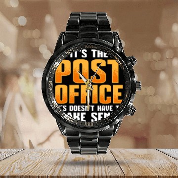 Discover Its the post office it doesnt have to make sense postal Baseball Tees Calendar Steel Band Watch