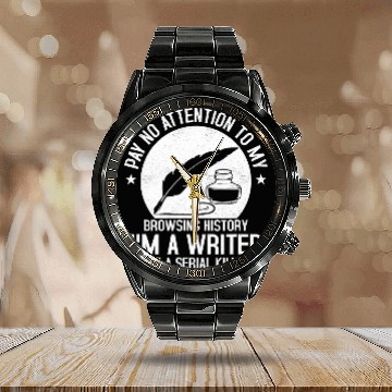Discover Pay No Attenion To My Browsing History Author Writer Baseball Tees Calendar Steel Band Watch