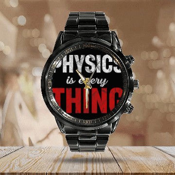 Discover Physics Is Every Thing Science Astrophysicist Scientist Calendar Steel Band Watch