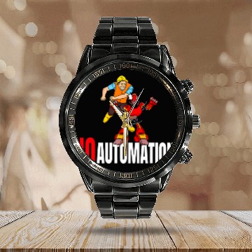 Discover NO AUTOMATION ROBOT WORKER UNION RIGHTS Calendar Steel Band Watch