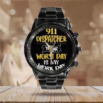Discover 911 Dispatcher Responder Funny Emergency Worker Gift Calendar Steel Band Watch