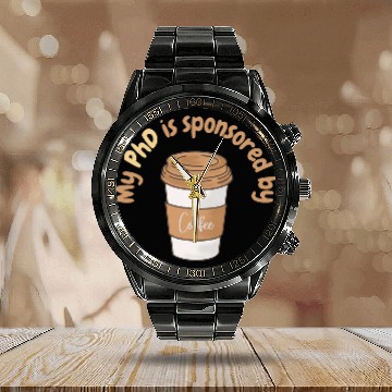 Discover My PhD is sponsored by coffee phd student coffee lovers Baseball Tees Calendar Steel Band Watch