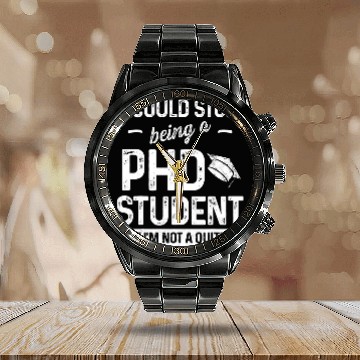 Discover PhD Student Dissertation Quitter Doctorate Graduation Calendar Steel Band Watch