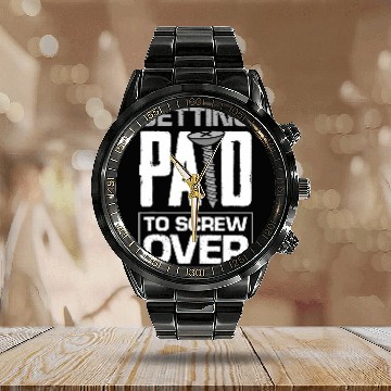 Discover Construction Worker Builder Getting Paid To Screw Over Pun Calendar Steel Band Watch