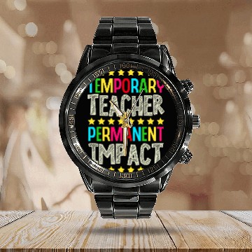 Discover Temporary Teacher Permanent Impact Women Substitute Teacher 1 Calendar Steel Band Watch