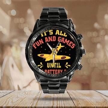 Discover Its All Fun And Games RadioController RC Operator Pilot Calendar Steel Band Watch