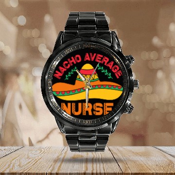 Discover Nacho Average nurses Cinco De Mayo Fiesta Mexican Nursing 1 Baseball Tees Calendar Steel Band Watch
