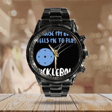 Discover because brain plan pickleball pickleball game Pickleball Baseball Tees Calendar Steel Band Watch