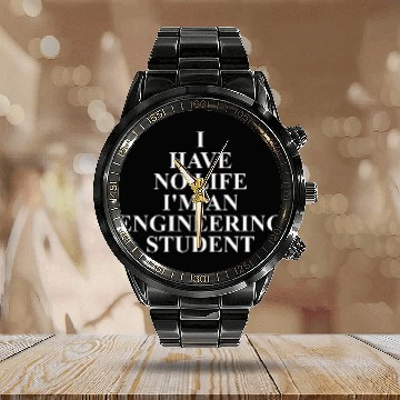 Discover Engineering Student Apparel Funny Students Design Calendar Steel Band Watch