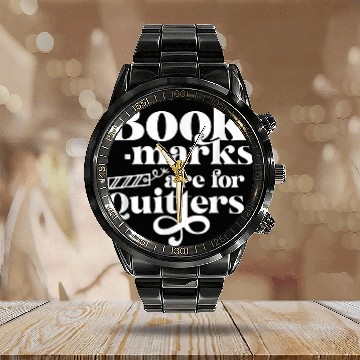 Discover Bookmarks Are For Quitters Cute And Funny Book Lover Baseball Tees Calendar Steel Band Watch