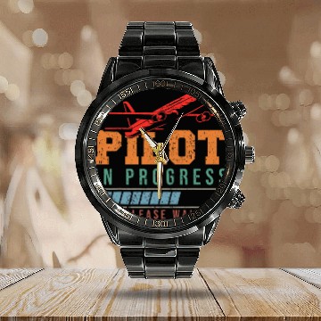 Discover Pilot in Progress Aircraft Flight School Airplane Pilot 1 Calendar Steel Band Watch