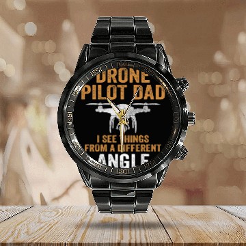 Discover Drone Pilot Dad I see things from a different angle Calendar Steel Band Watch