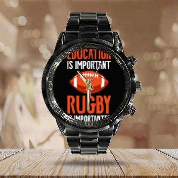 Discover Education Is Important Rugby Is Importanter 1 Calendar Steel Band Watch