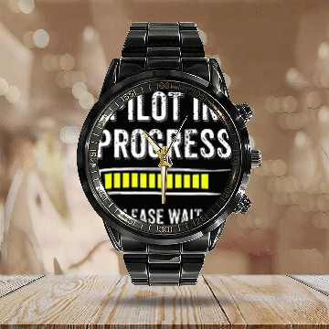Discover Pilot In Progress Funny Flight School Student Cute Calendar Steel Band Watch