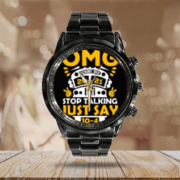 Discover School Bus Driver Omg Stop Talking Just Say 104 Student Calendar Steel Band Watch