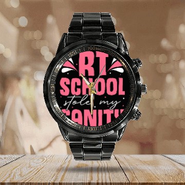 Discover RT School Stole My Sanity Proud Respiratory Therapist Calendar Steel Band Watch