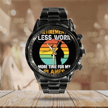 Discover Retirement less work more time for my planes RC Pilot Calendar Steel Band Watch