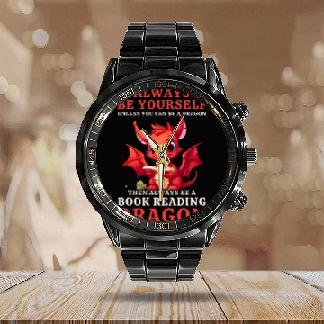 Discover Always Be Yourself For Nerds Book Reading Red Dragon 1 Calendar Steel Band Watch