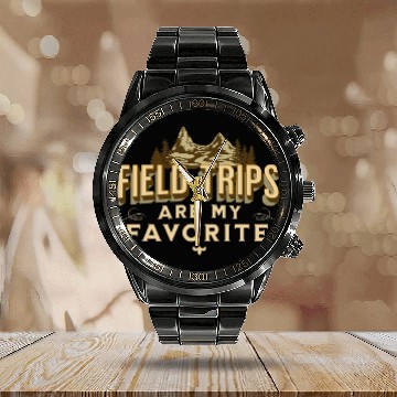 Discover Field Trips Are My Favorite Cool Field Trip School 1 Calendar Steel Band Watch