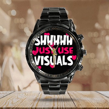 Discover SPED Teacher Shhhh Just use Visuals Calendar Steel Band Watch