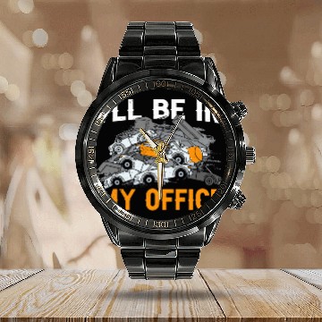 Discover Scrapyard Ill Be In My Office Funny Junkyard Worker Zip Calendar Steel Band Watch