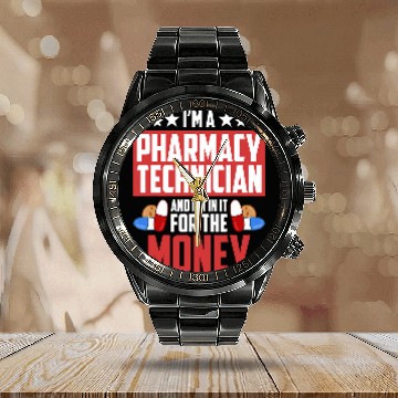 Discover Im A Pharmacy Technician And Im Health Care Pharmacy Tech Calendar Steel Band Watch