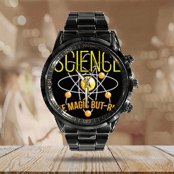 Discover Science like magic but real Physics Universe Student Nerd Baseball Tees Calendar Steel Band Watch