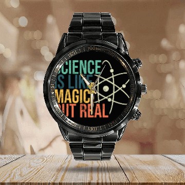 Discover Science Is Like Magic But Real Science Nerd Science Teacher Calendar Steel Band Watch