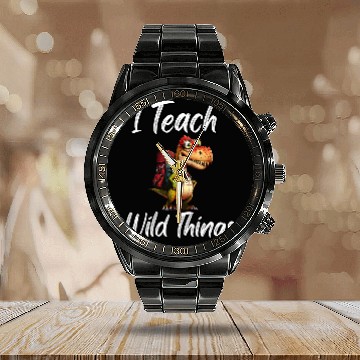 Discover I Teach Wild Things Dinosaur School Teacher Saurus TRex Calendar Steel Band Watch