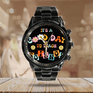 Discover Science Teacher Its A Good Day Teach STEM Professor Calendar Steel Band Watch