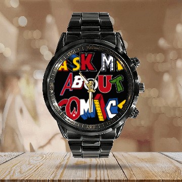 Discover Ask Me About Comics vintages comic book logos funny quote Calendar Steel Band Watch