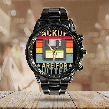 Discover Funny Backups for Quitters joke IT Developer programmer Tech Calendar Steel Band Watch