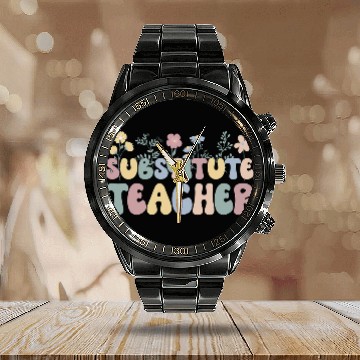 Discover Substitute Teacher Flowers Substitute Teaching Calendar Steel Band Watch