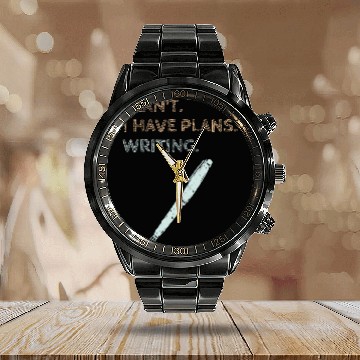 Discover I Have Plans Writing Book Writer Journalist Author Funny Baseball Tees Calendar Steel Band Watch