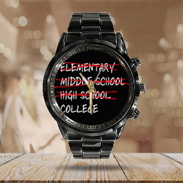 Discover Punny High School Done Student Goals For College bound Calendar Steel Band Watch