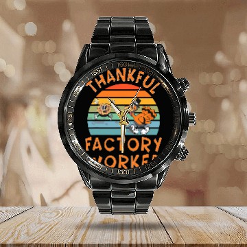 Discover Factory Worker Job Funny Thanksgiving Calendar Steel Band Watch