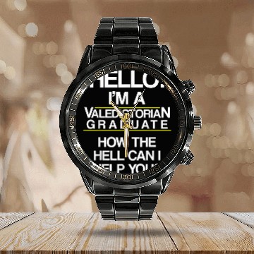 Discover Valedictorian Graduate Class Hello Funny Graduation Zip Calendar Steel Band Watch