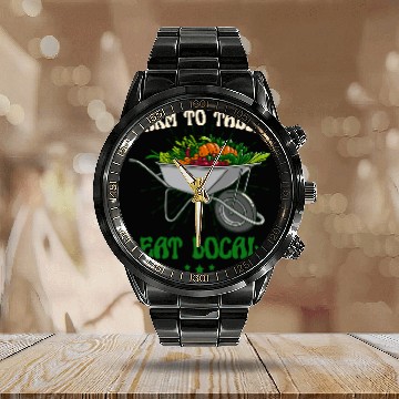 Discover Farm To Table Eat Local Land Worker Farmer Baseball Tees Calendar Steel Band Watch