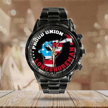 Discover Proud Union Longshoreman Raised Fist Labor Union Workers Zip Calendar Steel Band Watch