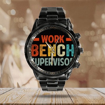 Discover Work Bench Supervisor Funny Mechanic Car Guy Garage Baseball Tees Calendar Steel Band Watch