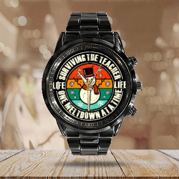 Discover Surviving The Teacher Life One Meltdown At A Time Funny Baseball Tees Calendar Steel Band Watch