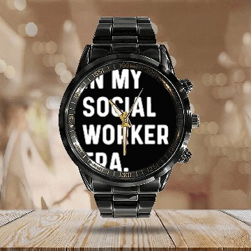 Discover In My Social Worker Era Work Counselor Counseling Baseball Tees Calendar Steel Band Watch