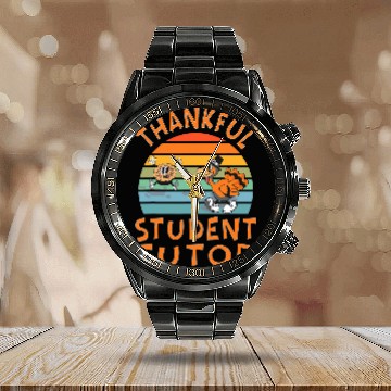 Discover Student Tutor Job Funny Thanksgiving Zip Calendar Steel Band Watch
