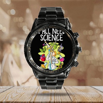 Discover Yall need Science Funny Teacher Student School 6 Calendar Steel Band Watch