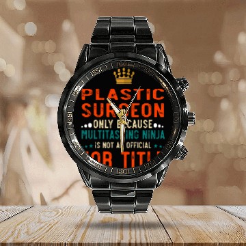 Discover Plastic Surgeon Definition Funny Job Calendar Steel Band Watch