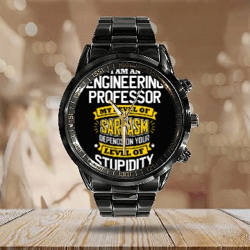 Discover Professor Idea Funny Joke Engineering Professors Calendar Steel Band Watch