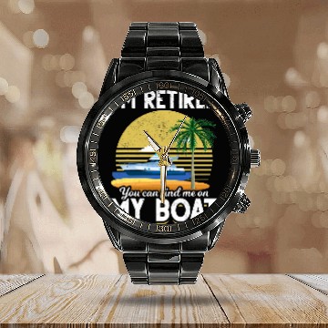 Discover Im Retired Funny Boat Retirement Baseball Tees Calendar Steel Band Watch