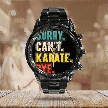 Discover Sorry Cant Karate Martial Arts Calendar Steel Band Watch