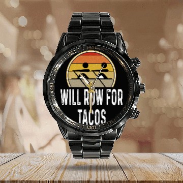 Discover Funny Will Row For Tacos Retro Rowing Crew Rowers Boat Calendar Steel Band Watch