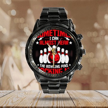 Discover Bowling Lover Bowler Funny Bowling Pins Mocking Me Bowling Baseball Tees Calendar Steel Band Watch